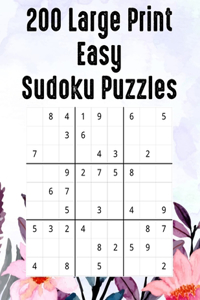 200 Large Print Easy Sudoku Puzzles