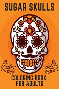 Sugar Skulls Coloring Book