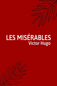 Les Misérables by Victor Hugo