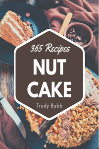 365 Nut Cake Recipes