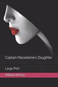 Captain Macedoine's Daughter