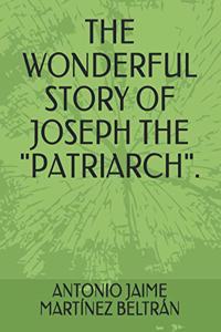 Wonderful Story of Joseph the 