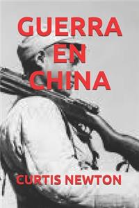 Guerra En China