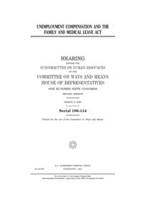 Unemployment compensation and the Family and Medical Leave Act