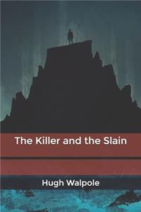 The Killer and the Slain