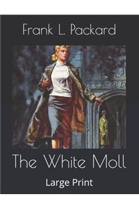 The White Moll