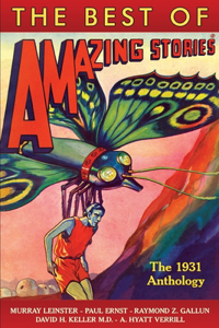 Best of Amazing Stories the 1931 Anthology
