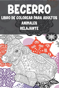 Libro de colorear para adultos - Relajante - Animales - Becerro