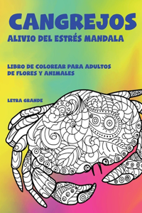 Alivio del estrés Mandala - Letra grande - Libro de colorear para adultos de flores y animales - Cangrejos