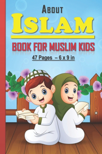 About Islam Book for Muslim Kids