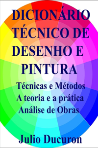 Dicionário Técnico de Desenho E Pintura