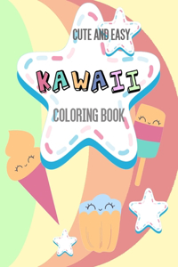 Cute And Easy Kawaii Coloring Book