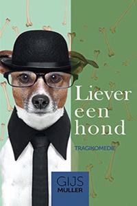 Liever een hond