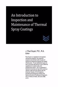 Introduction to Inspection and Maintenance of Thermal Spray Coatings