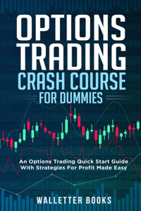 Options Trading Crash Course For Dummies