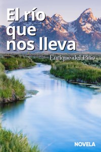 río que nos lleva