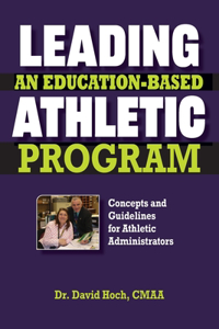 Leading an Education-based Athletic Program