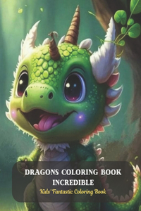 Dragons Coloring Book Incredible