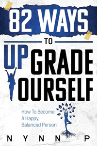 82 Ways to Upgrade Yourself