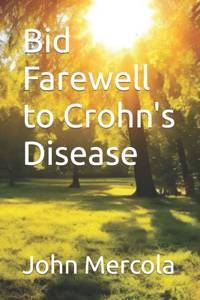 Bid Farewell to Crohn's Disease