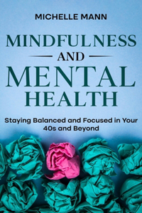 Mindfulness and Mental Health