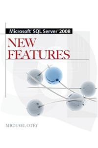 Microsoft SQL Server 2008 New Features