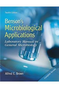 Benson's Microbiological Applications: Complete Version