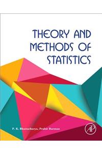 Theory and Methods of Statistics