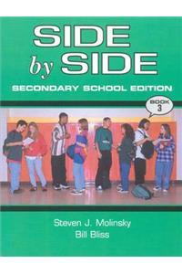 Side by Side Secondary School Edition Bk 3