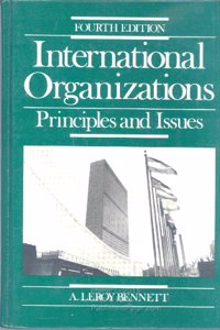 International Organizations: Principles and Issues