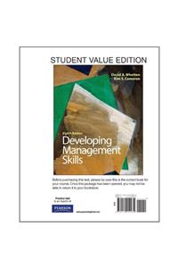 Developing Management Skills: Student Value Edition