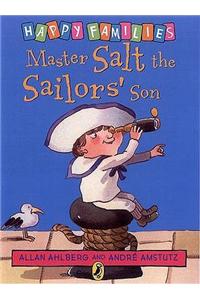 Master Salt the Sailors' Son