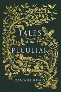 Tales of the Peculiar