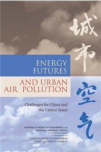 Energy Futures and Urban Air Pollution