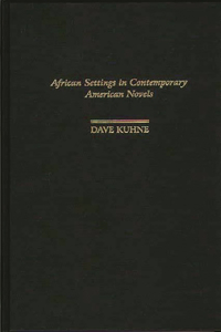 African Settings in Contemporary American Novels