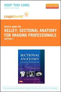 Sectional Anatomy for Imaging Professionals - Elsevier eBook on Vitalsource (Retail Access Card)