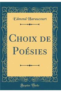 Choix de Poï¿½sies (Classic Reprint)