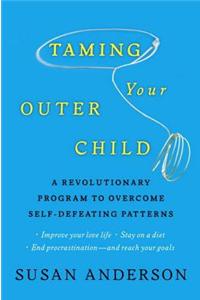 Taming Your Outer Child