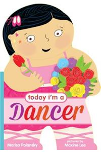 Today I'm a Dancer