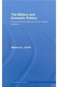 The Military and Domestic Politics