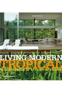 Living Modern Tropical