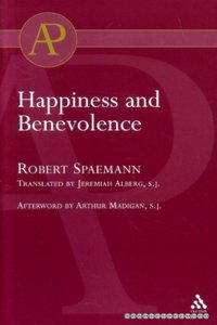 Happiness and Benevolence Paperback â€“ 1 January 2000