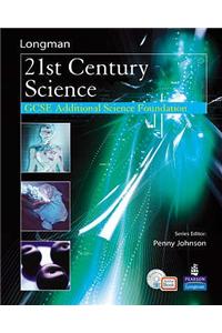 Science for 21st Century GCSE Additional Science Foundation Student Book & ActiveBook CD