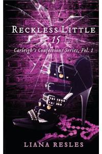 Reckless Little 15