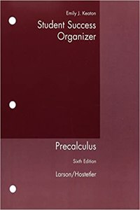 Student Success Organizer for Larson/Hostetler's Precalculus, 6th