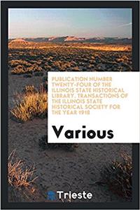 PUBLICATION NUMBER TWENTY-FOUR OF THE IL