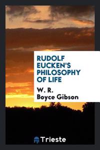 Rudolf Eucken's Philosophy of life