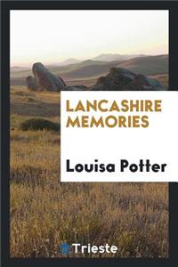 Lancashire Memories