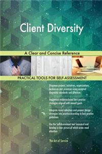 Client Diversity A Clear and Concise Reference