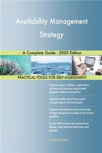 Availability Management Strategy A Complete Guide - 2020 Edition